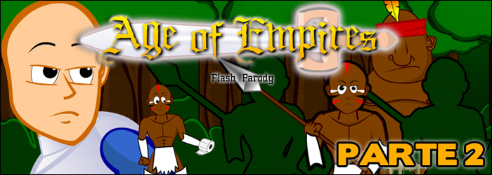 Age of Empires Flash Parody - Parte 2